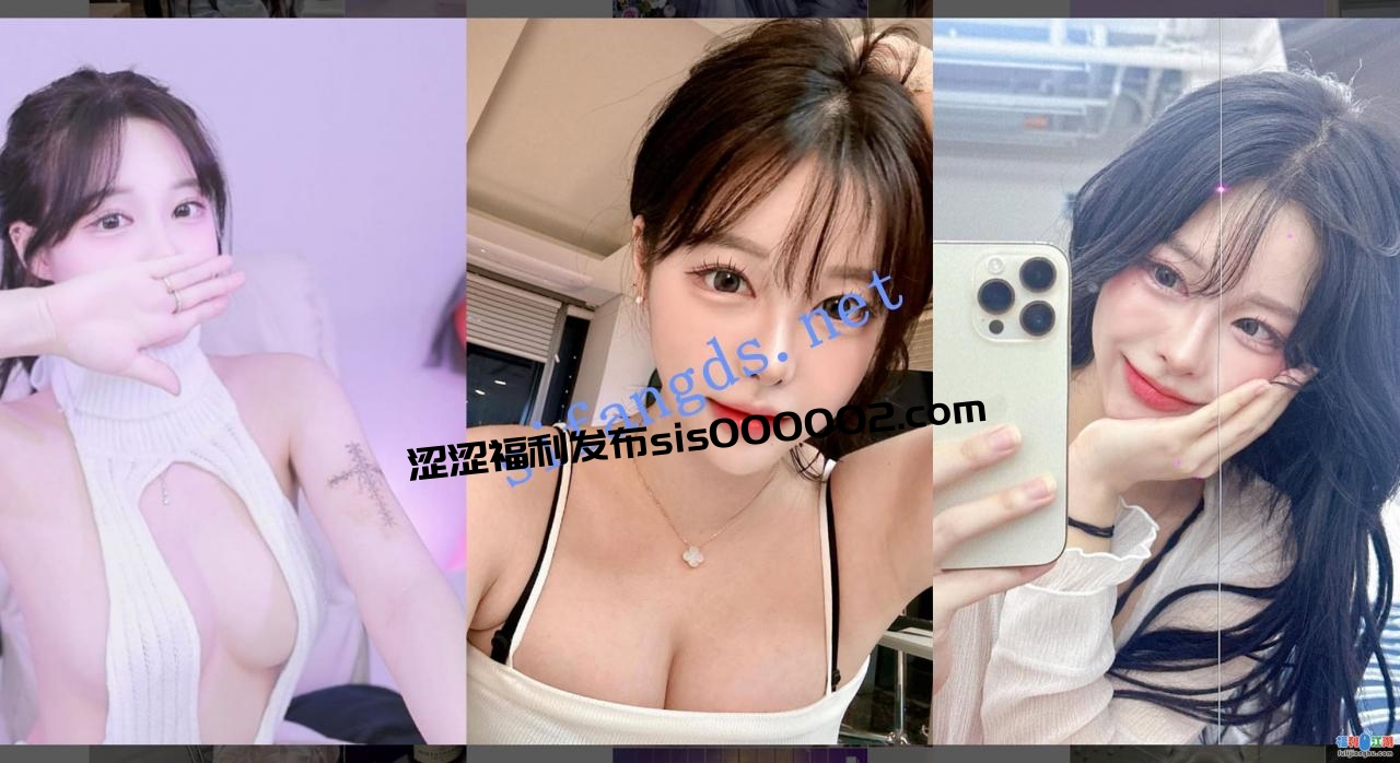 韩国BJ（솜먼지/#naras2）小网红主播，骚舞，联动漏穴福利【3.95G】